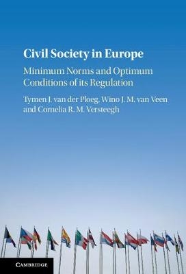 Civil Society in Europe - Tymen J. van der Ploeg, Wino J. M. van Veen, Cornelia R. M. Versteegh