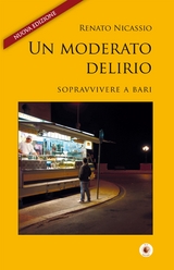 Un moderato delirio - Renato Nicassio