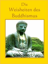 Die Weisheiten des Buddhismus - Norman Hall