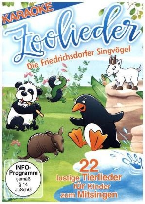 Zoolieder, 1 DVD -  Die Friedrichsdorfer Singvögel