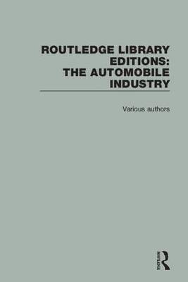 Routledge Library Editions: The Automobile Industry -  Various authors