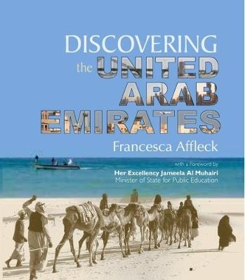 Discovering the United Arab Emirates - Francesca Affleck