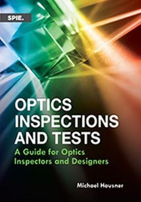Optics Inspections and Tests - Michael Hausner