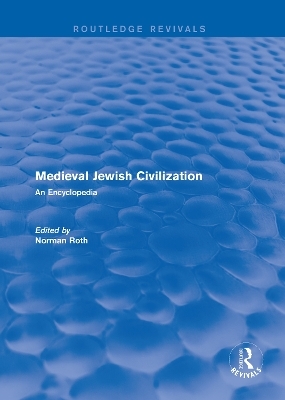 Routledge Revivals: Medieval Jewish Civilization (2003) - 