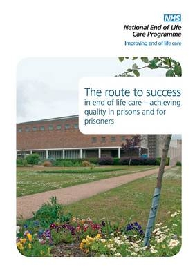 The Route to Success in End of Life Care