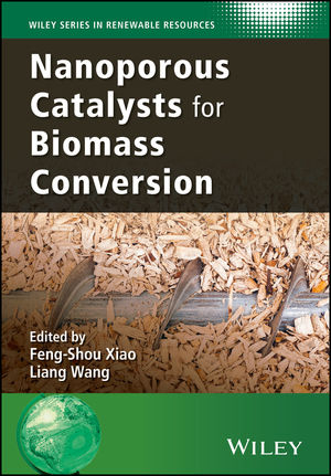 Nanoporous Catalysts for Biomass Conversion - 