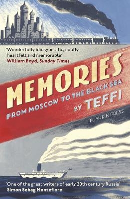 Memories - From Moscow to the Black Sea -  Teffi