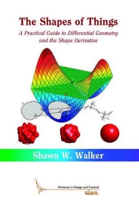 The Shape of Things - Shawn W. Walker