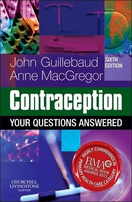 Contraception: Your Questions Answered - John Guillebaud, Anne MacGregor