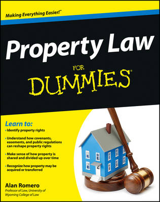 Property Law For Dummies - Alan R. Romero