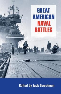 Great American Naval Battles - Jack Sweetman