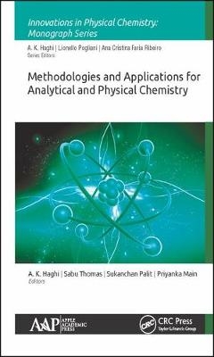 Methodologies and Applications for Analytical and Physical Chemistry - 