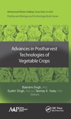 Advances in Postharvest Technologies of Vegetable Crops - 