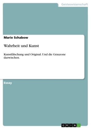 Wahrheit und Kunst - Marie Schabow