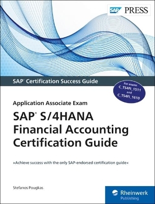 SAP S / 4HANA Financial Accounting Certification Guide - Stefanos Pougkas