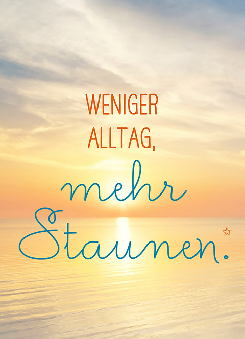 Magnet - Weniger Alltag. Mehr Staunen - 