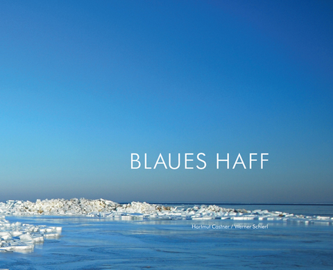 Blaues Haff - Hartmut Castner, Werner Schierl