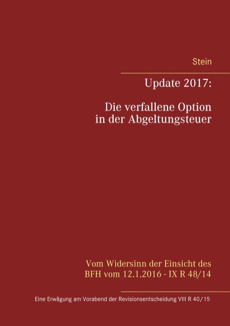 Update 2017: Die verfallene Option in der Abgeltungsteuer - Michael Stein