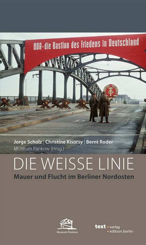 Die weiße Linie, - Christine Kisorsy, Bernt Roder, Jorge Scholz