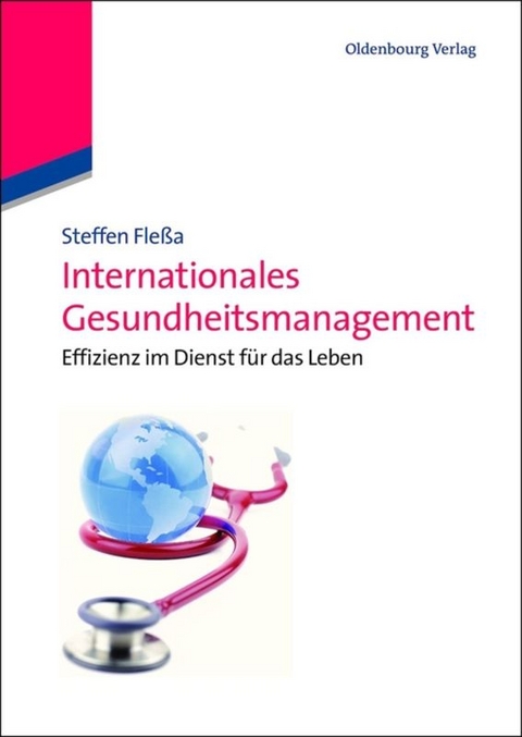 Internationales Gesundheitsmanagement - Steffen Fleßa