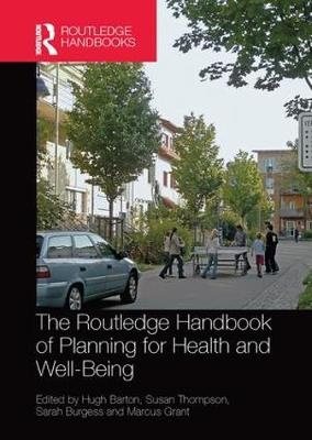 The Routledge Handbook of Planning for Health and Well-Being - 