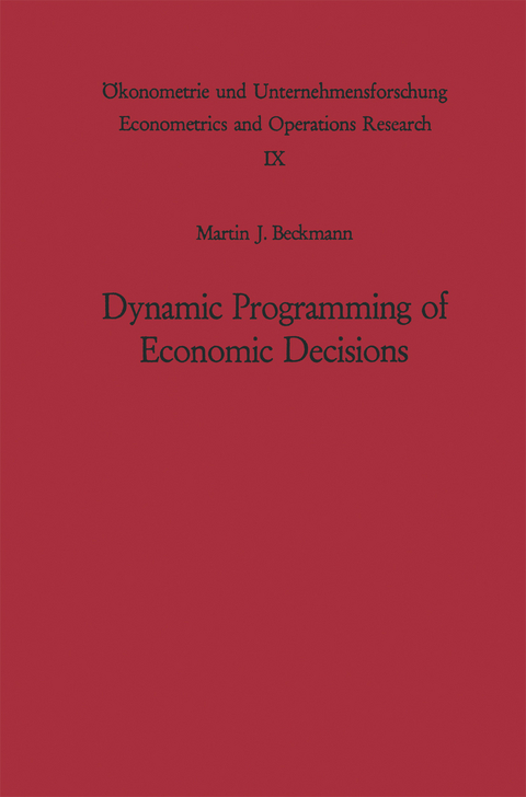 Dynamic Programming of Economic Decisions - Martin F. Bach