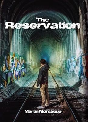 The Reservation - Martin Montague