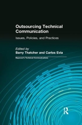 Outsourcing Technical Communication - Barry Thatcher, Carlos Evia
