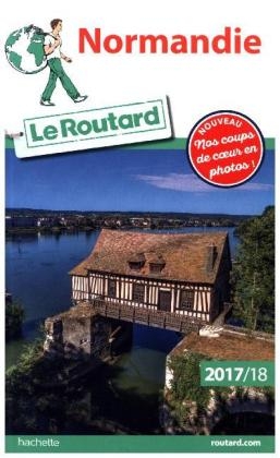 Guide Du Routard Normandie 2017/2018 -  Collectif