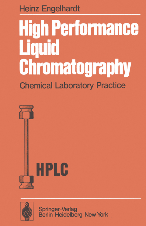 High Performance Liquid Chromatography - Heinz Engelhardt