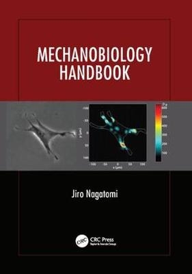 Mechanobiology Handbook - 