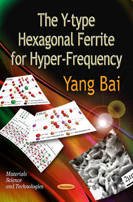 Y-type Hexagonal Ferrite for Hyper-Frequency - Yang Bai