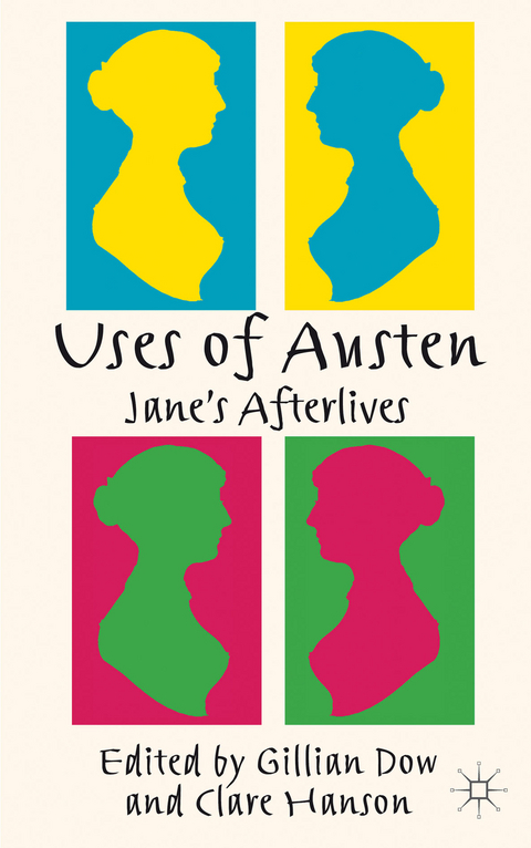 Uses of Austen - Gillian Dow