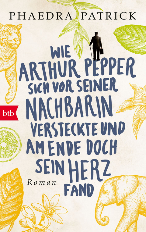 Wie Arthur Pepper sich vor seiner Nachbarin versteckte und am Ende doch sein Herz fand - Phaedra Patrick