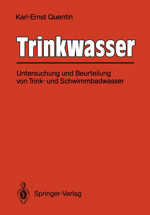 Trinkwasser - Karl-Ernst Quentin