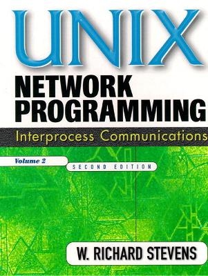 UNIX Network Programming - W. Stevens