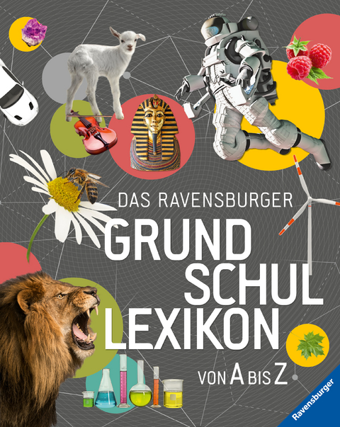 Das Ravensburger Grundschullexikon von A bis Z - Peggy Gampfer, Claudia Köster-Ollig, Anke Schönfeld