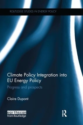 Climate Policy Integration into EU Energy Policy - Claire Dupont