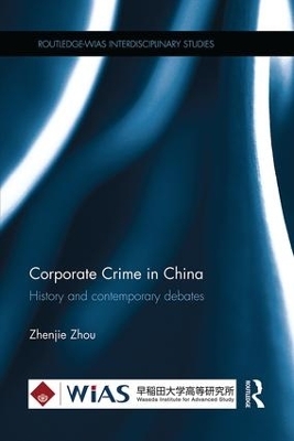 Corporate Crime in China - Zhenjie Zhou