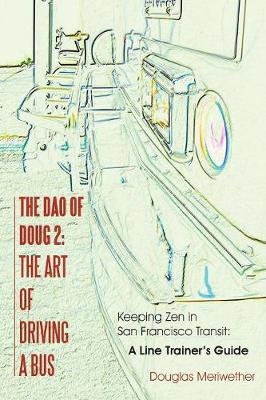 The Dao of Doug 2 - Douglas Meriwether