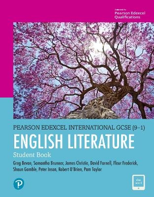 Pearson Edexcel International GCSE (9-1) English Literature Student Book - Pam Taylor, Fleur Frederick, Shaun Gamble, James Christie, Greg Bevan