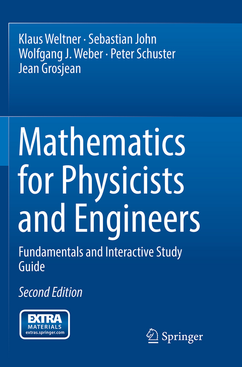 Mathematics for Physicists and Engineers - Klaus Weltner, Sebastian John, Wolfgang J. Weber, Peter Schuster, Jean Grosjean