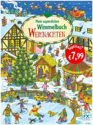 Mein superdickes Wimmelbuch: Weihnachten