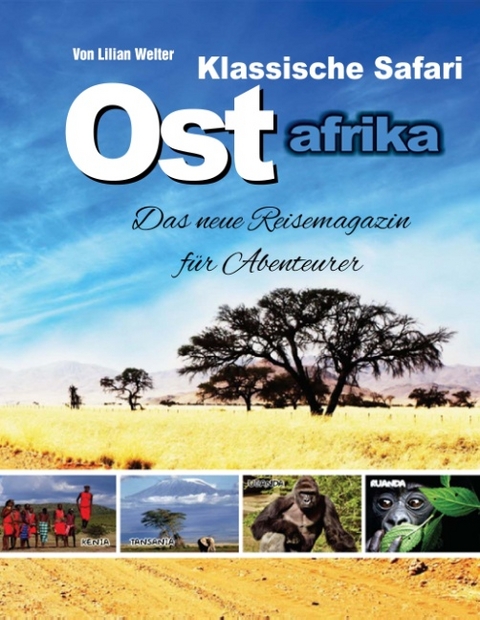 Klassische Safari in Ostafrika - Lilian Welter