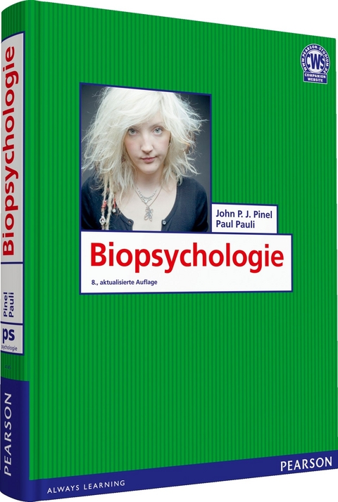 Biopsychologie - John P. J. Pinel, Paul Pauli