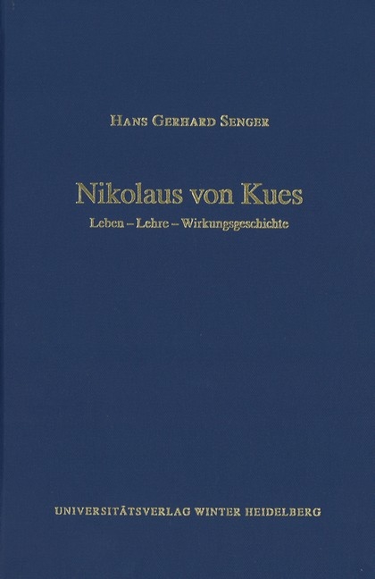 Cusanus-Studien / Nikolaus von Kues - Hans Gerhard Senger