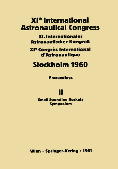 XIth International Astronautical Congress Stockholm 1960 - 