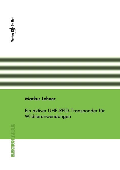 Ein aktiver UHF-RFID-Transponder für Wildtieranwendungen - Markus Lehner