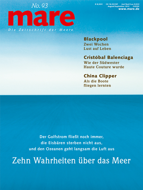 mare - Die Zeitschrift der Meere / No. 93 / Zehn Wahrheiten über das Meer - 