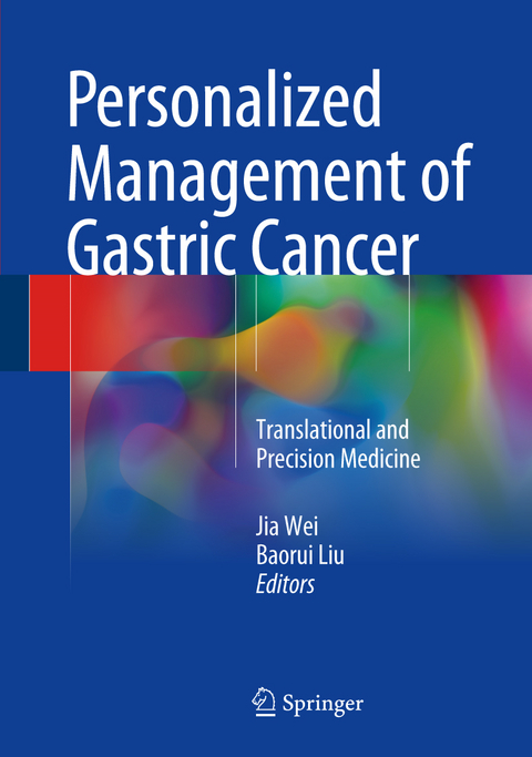 Personalized Management of Gastric Cancer - 